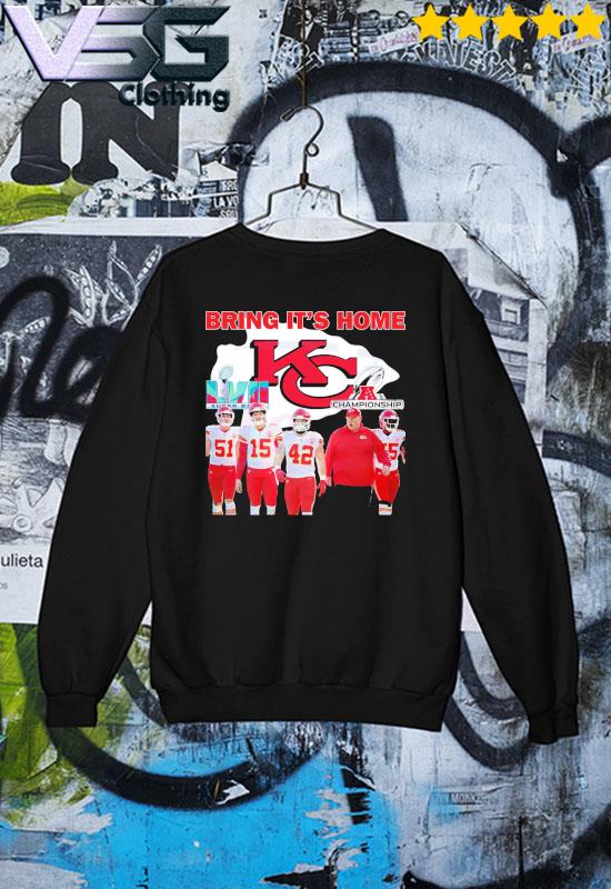 Kansas City Chiefs Bring It's Home LVII Super Bowl 2023 Shirt