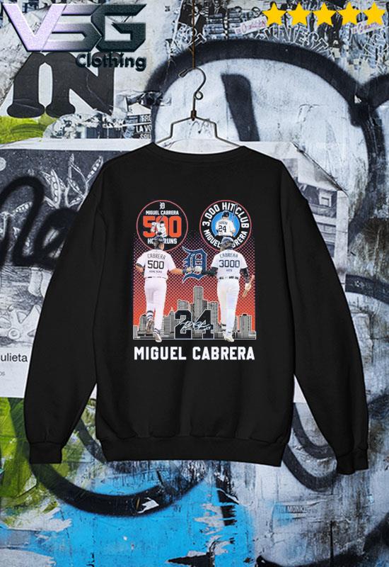 Miguel Cabrera Detroit Tigers 500 and 3000 hit club Detroit signature shirt,  hoodie, sweater, long sleeve and tank top