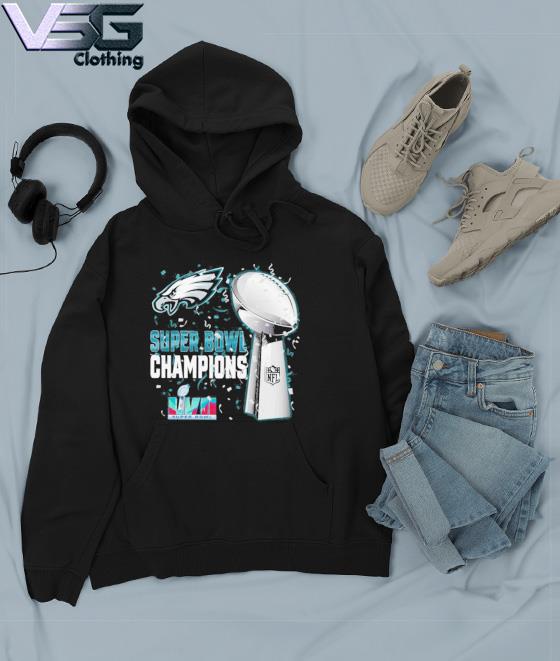 Philadelphia Eagles Super Bowl LVII 2023 Team Champions Shirt, hoodie,  sweater, long sleeve and tank top