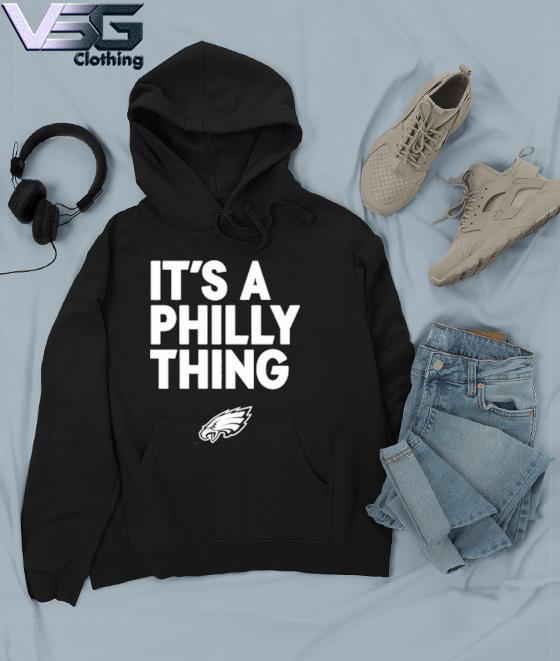 Official Philadelphia Eagles It's A Philly Thing T Shirt Eagles