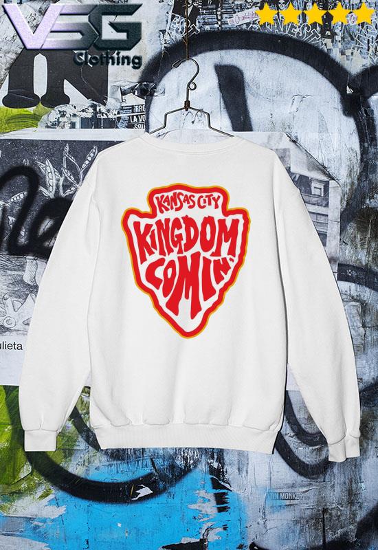 Kansas City Chiefs Kingdom Shirt, hoodie, sweater, long sleeve and tank top