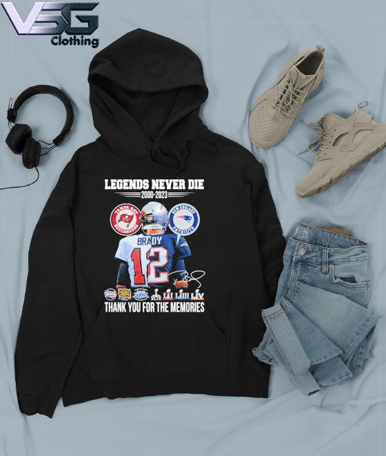 Buccaneers And Patriots Tom Brady Legends Never Die 2000-2023 Thank You For  The Memories Signature shirt, hoodie, sweater, long sleeve and tank top