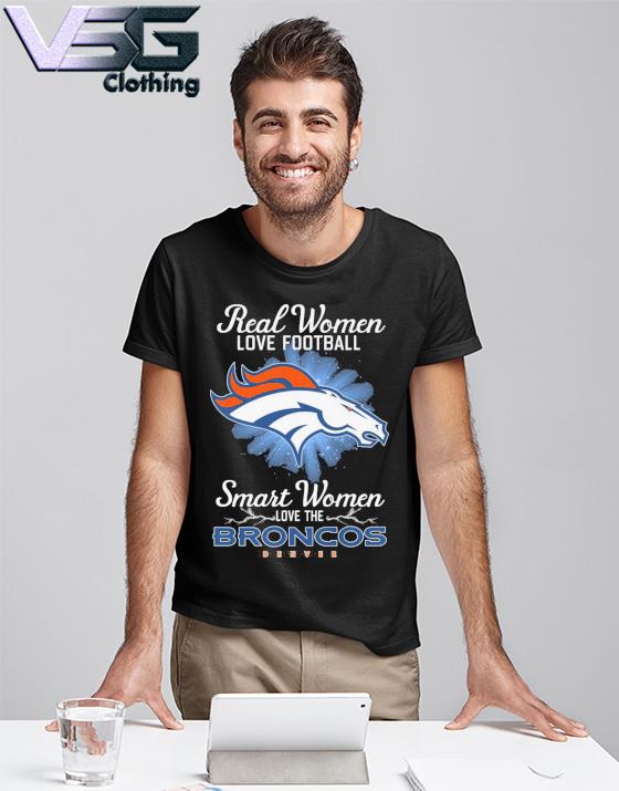 Real women love football smart women love the Denver Broncos 2023 logo  Shirt - Bring Your Ideas, Thoughts And Imaginations Into Reality Today