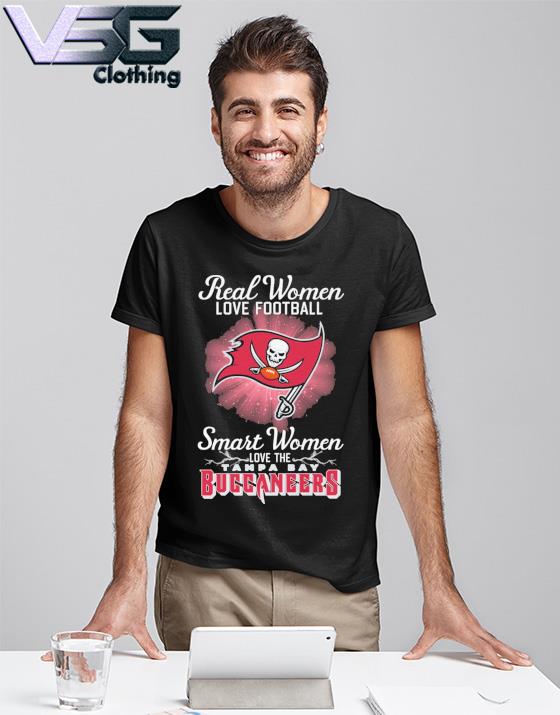 Real Women Love Football Smart Women Love The Tampa Bay Buccaneers T Shirt,  hoodie, sweater, long sleeve and tank top