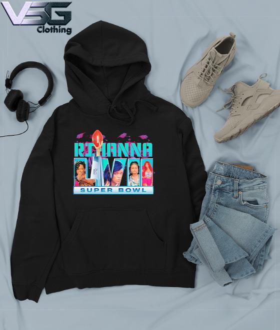 Rihanna Super Bowl LVII Shirt, hoodie, sweater, long sleeve and tank top