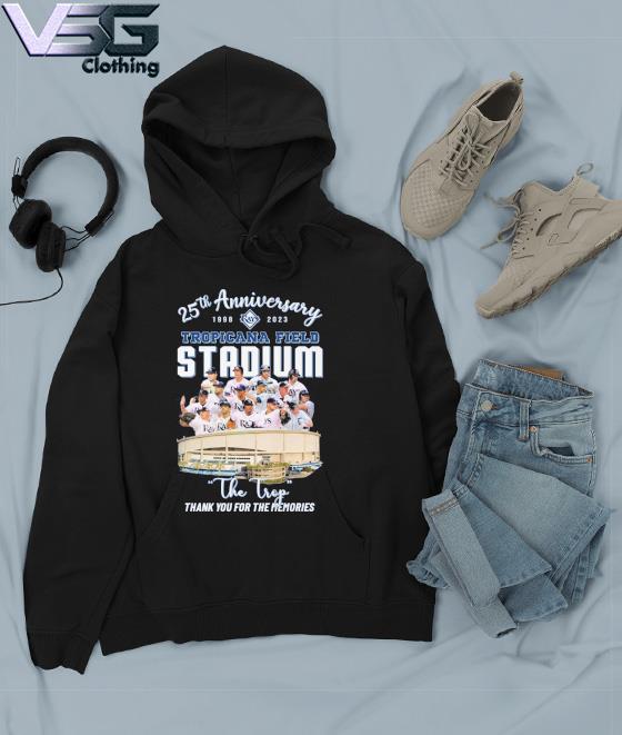 Tampa Bay Rays 25th anniversary 1998-2023 Tropicana Field Stadium The Trop  thank you for the memories shirt, hoodie, sweater, long sleeve and tank top