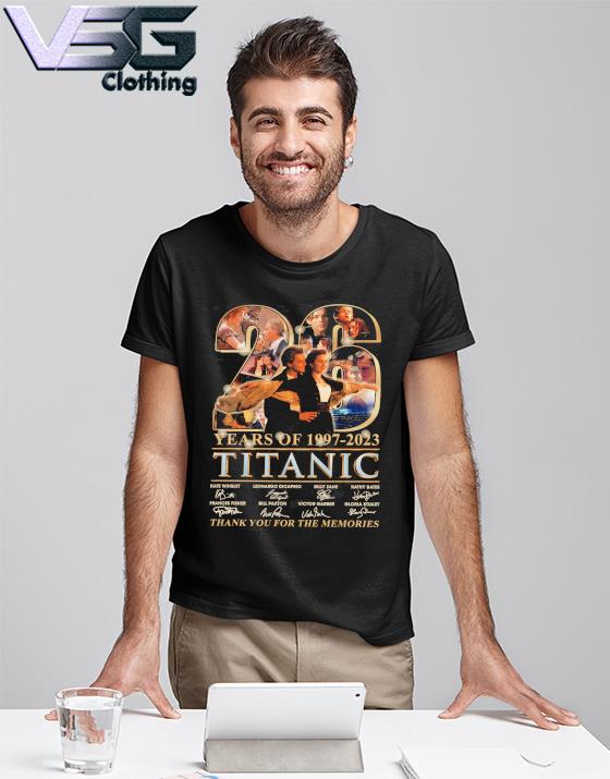 Titanic 26 years of 1997 2023 thank you for the memories shirt
