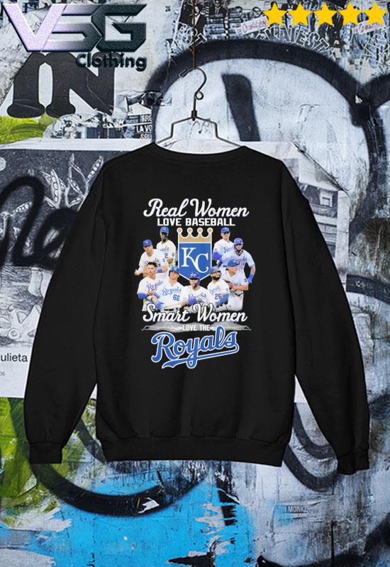 2023 Real women love baseball smart women love the Kansas City Royals shirt,  hoodie, sweater, long sleeve and tank top