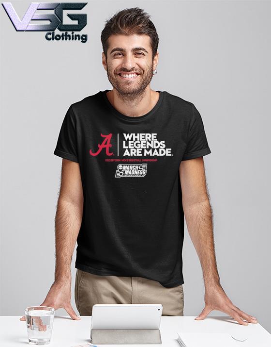 Alabama Basketball Where Legends are Made Tee Shirt
