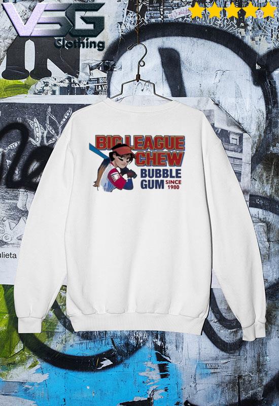 Big League Chew Bubble Gum Shirt, hoodie, sweater, long sleeve and tank top