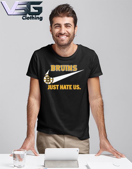 Boston Bruins Just Hate Us Nike shirt