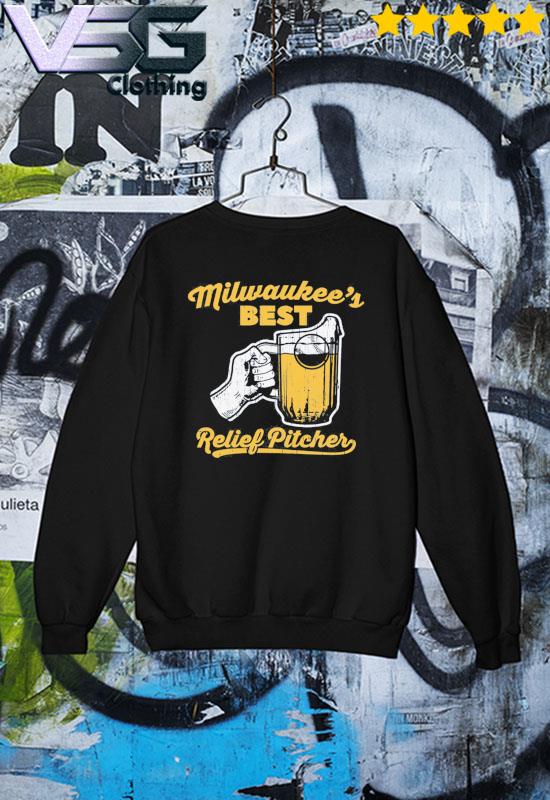 Milwaukee’s Best Relief Pitcher Milwaukee Baseball Tee Shirt Sweater
