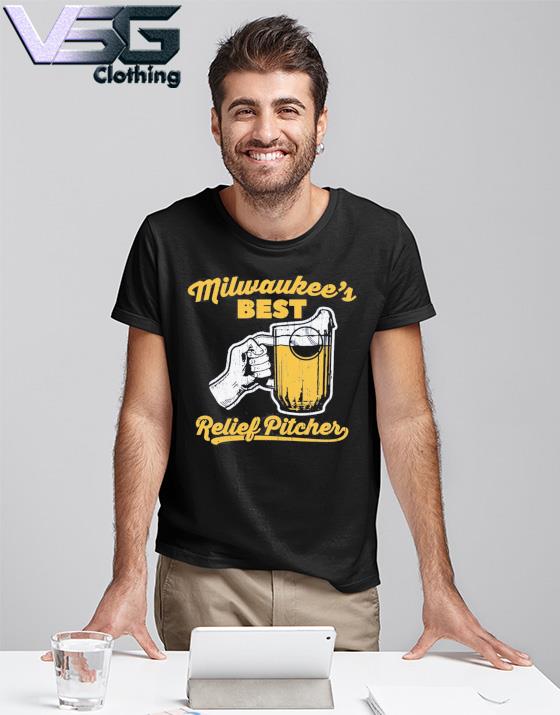Milwaukee’s Best Relief Pitcher Milwaukee Baseball Tee Shirt