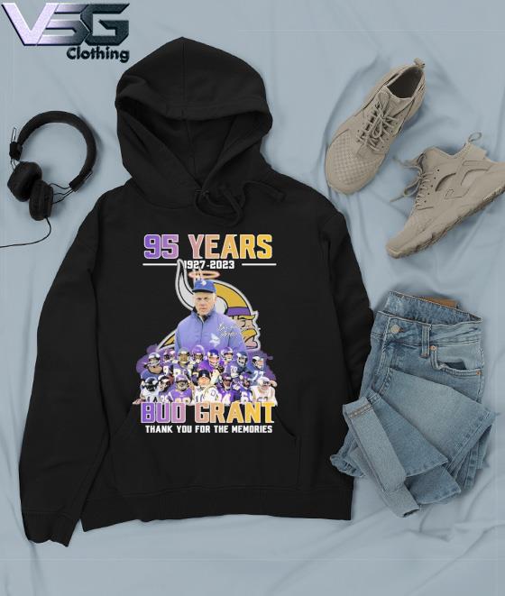 95 Years 1927 2023 Bud Grant Minnesota Vikings Thank You For The Memories  Signature Shirt - High-Quality Printed Brand