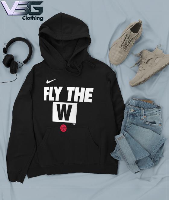 Chicago Cubs Nike Fly the W Rally Rule shirt, hoodie, sweater, long sleeve  and tank top