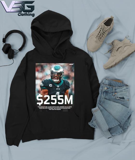 Official Jalen Hurts 255 Million highest-paid player in NFL history T-Shirt,  hoodie, sweater, long sleeve and tank top