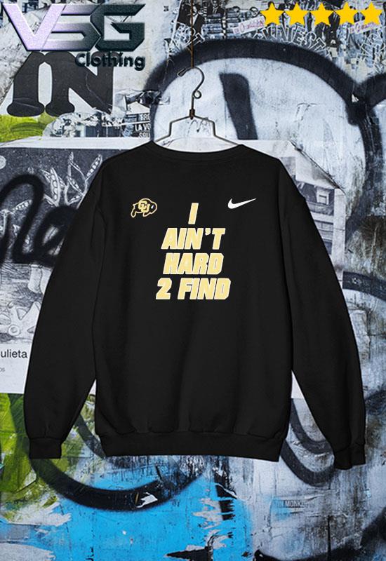 Men's Nike Black Colorado Buffaloes I Ain't Hard To Find T-Shirt