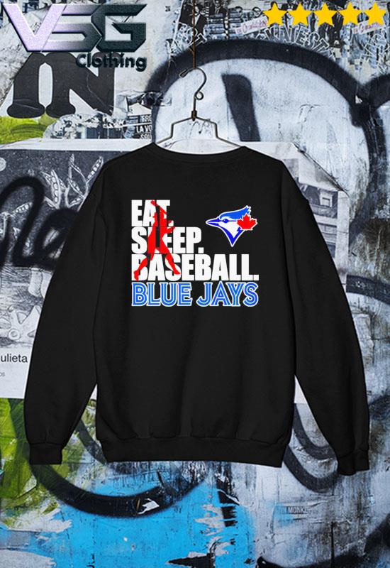 Eat Sleep Baseball Blue Jays T-Shirt For Men Women