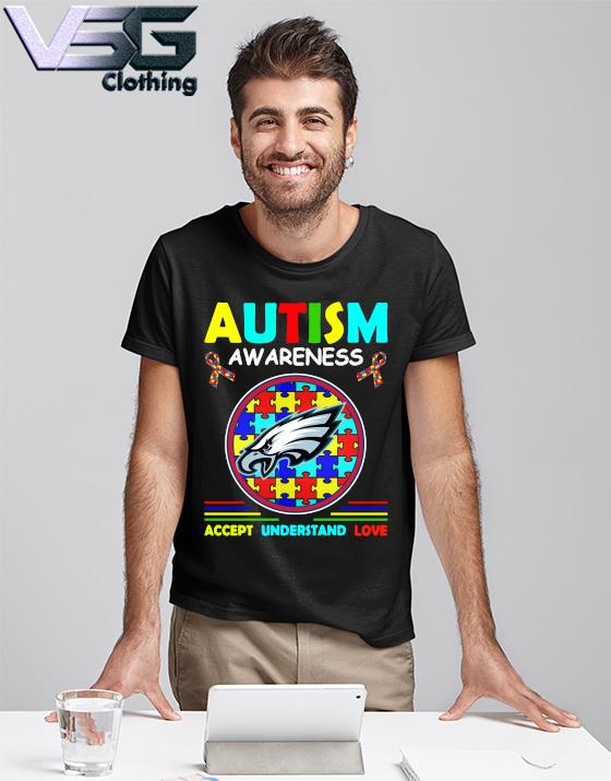 Official Philadelphia Eagles Autism awareness accept understand love shirt,  hoodie, sweater, long sleeve and tank top