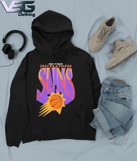 Rally The Valley Phoenix Suns 2023 Playoffs tee shirt, hoodie, sweater,  long sleeve and tank top