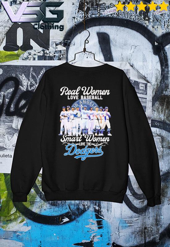 Real Women love baseball smart women love the Los Angeles Dodgers signature  2023 shirt, hoodie, sweater, long sleeve and tank top