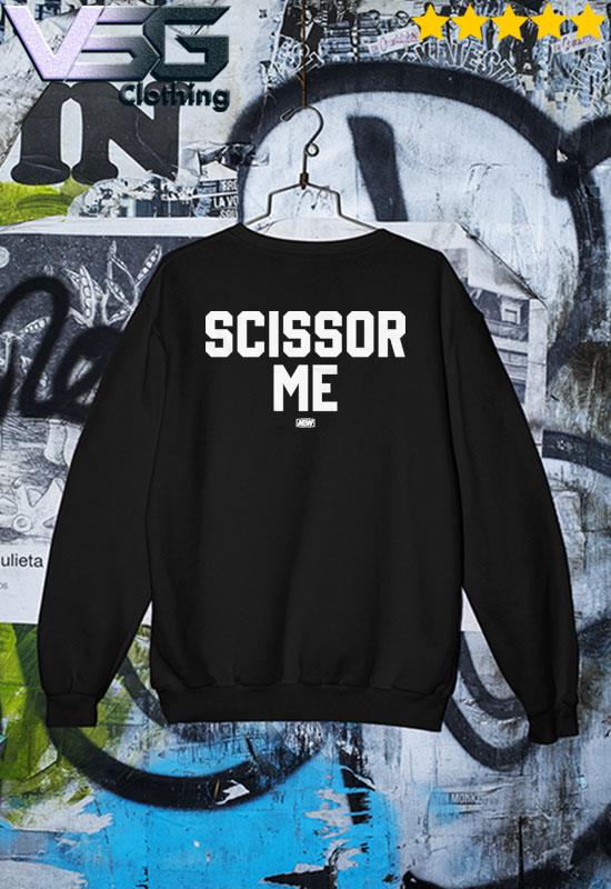 The Acclaimed Scissor Me shirt, hoodie, sweater, long sleeve and