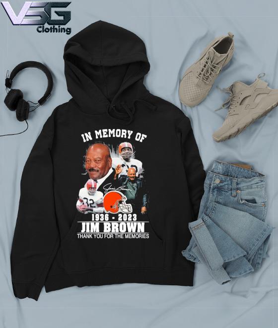 1936 2023 Jim Brown NFL in memory of signature shirt, hoodie, sweater, long  sleeve and tank top