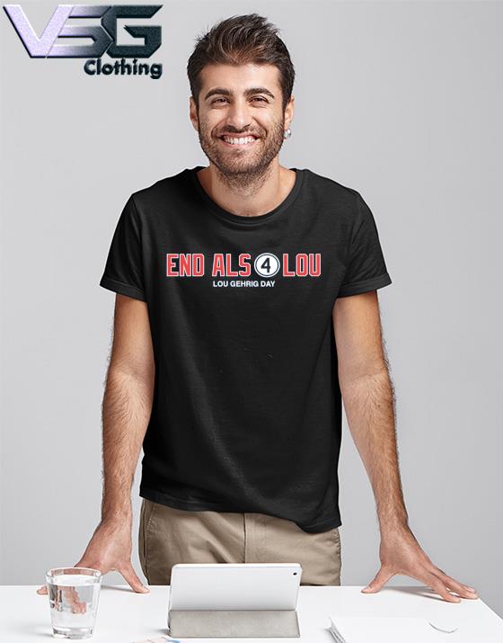 End Als 4 Lou Lou Gehrig Day Shirt, hoodie, sweater, long sleeve and tank  top