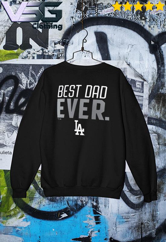 Los Angeles Dodgers Big and Tall Best Dad 2023 Shirt, hoodie, sweater, long  sleeve and tank top