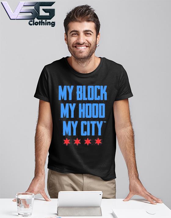 Stfu Chicago My Block My Hood My City Shirt hoodie sweater long