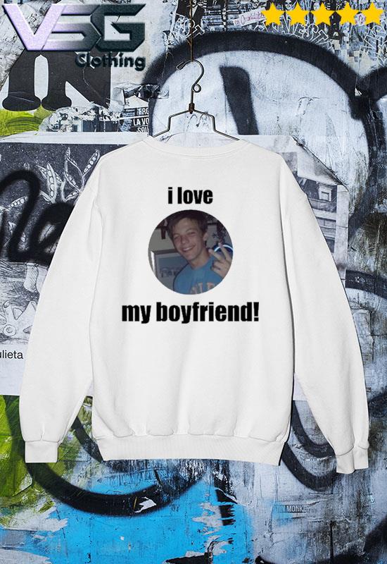 Ava Grillo I Love My Boyfriend Louis Tomlinson Shirt, hoodie