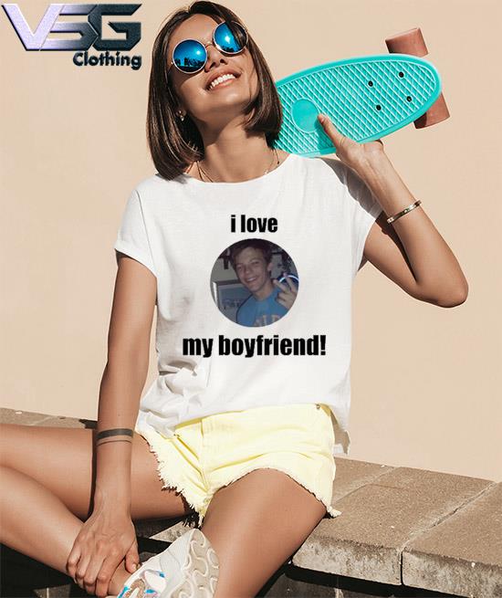 Louis Tomlinson I Love My Boyfriend Shirt