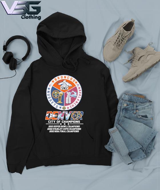 Denver Broncos Avalanche Nuggets City Of Champions T Shirt - Growkoc