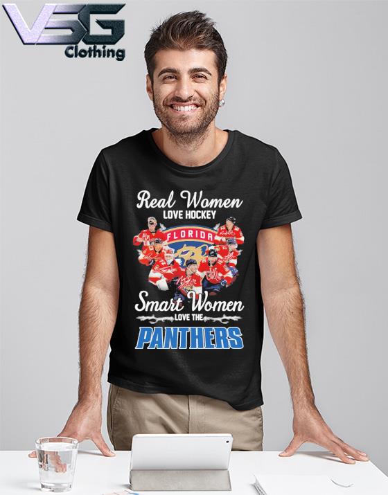 Real Women Love Hockey Smart Women Love The Florida Panthers T