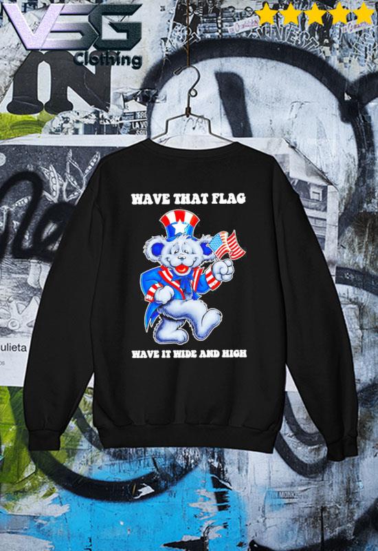 Grateful Dead Wave It Wide And High Quick Shirt, hoodie, sweater, long  sleeve and tank top