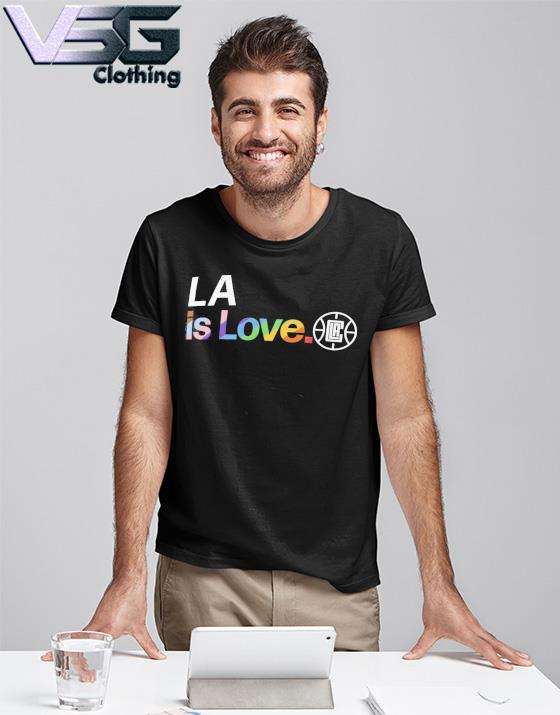 LA Clippers is love city pride team logo Shirt - Bring Your Ideas, Thoughts  And Imaginations Into Reality Today