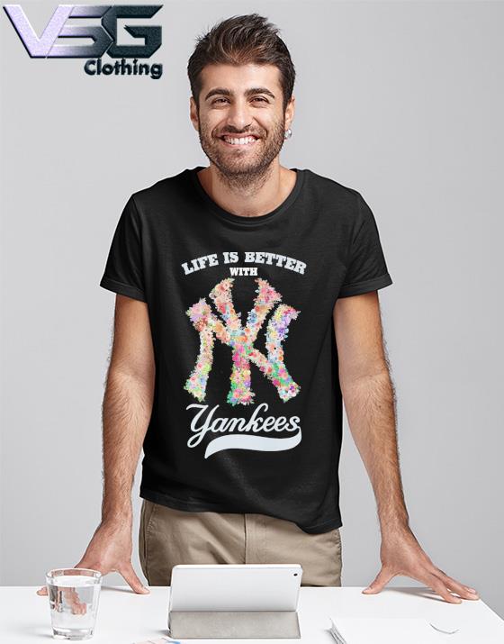 Floral New York Yankees life is better with Yankees logo shirt