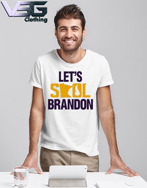 Let's Skol Brandon Shirt, hoodie, sweater, long sleeve and tank top