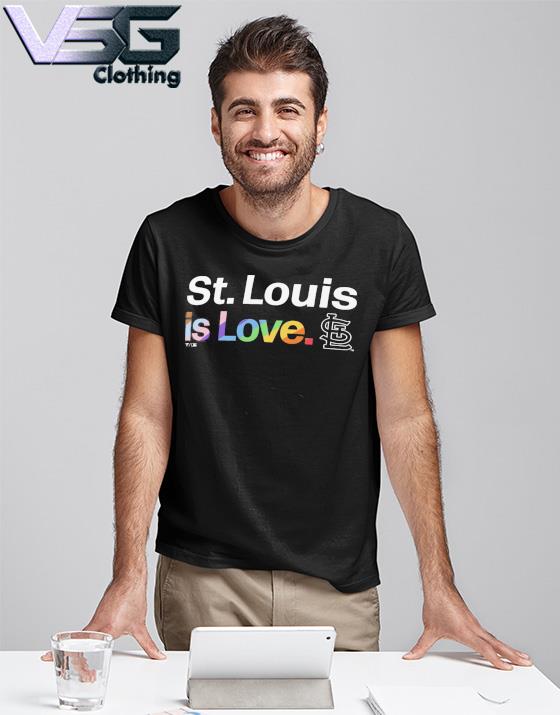 St. Louis Cardinals Is Love City Pride Shirt, hoodie, sweater