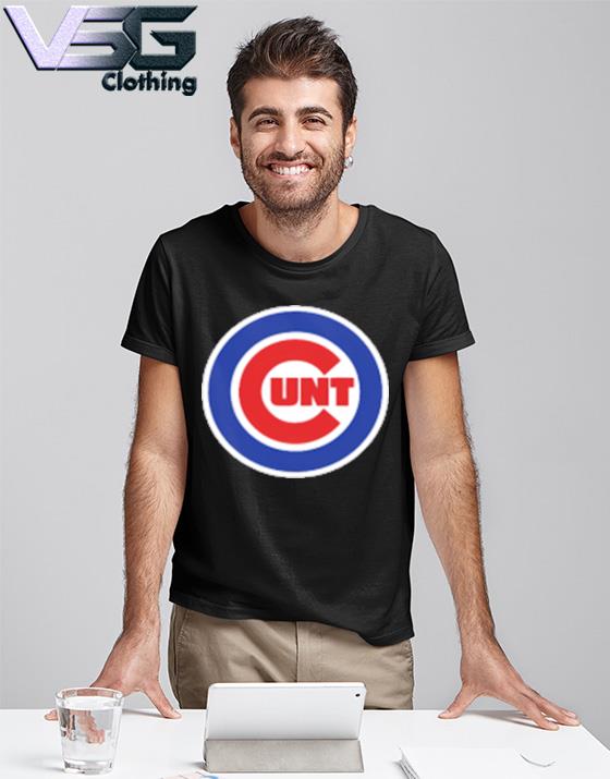 Funny Chicago Cubs Chicago Cunts shirt, hoodie, longsleeve, sweatshirt,  v-neck tee