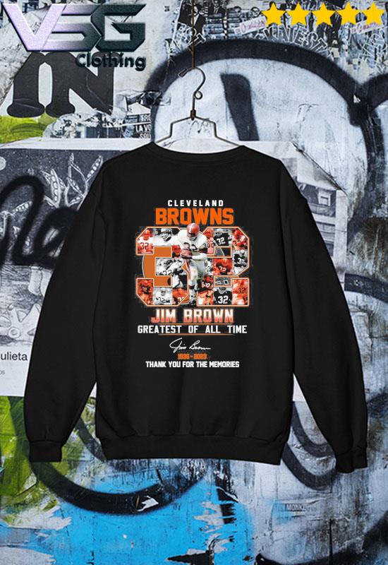 Cleveland Browns 32 Jim Brown greatest of all time 1936 2023 shirt