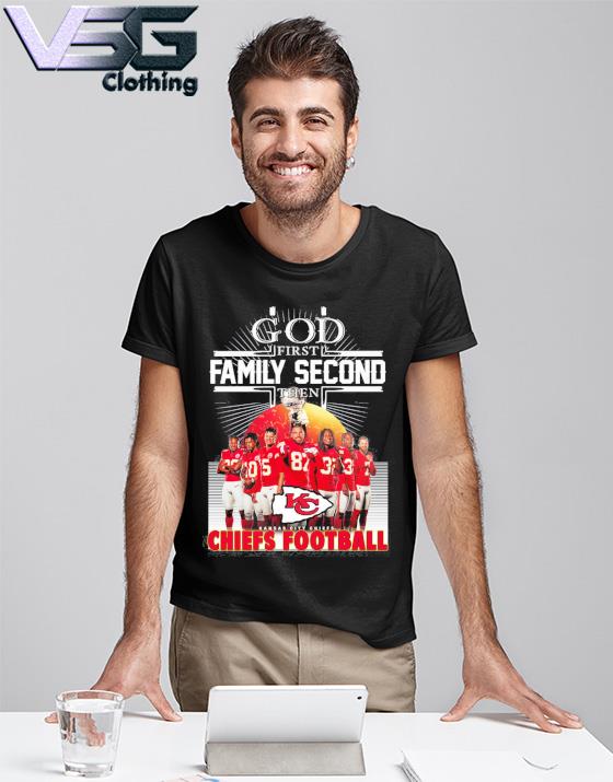 God First Family Second then Kansas City Chiefs 2023 shirt, hoodie,  sweater, long sleeve and tank top