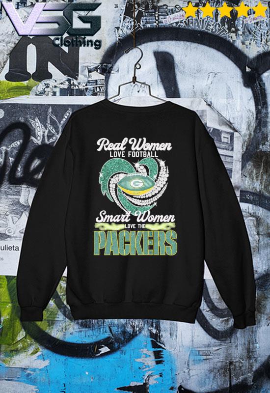 Real Women Love Football Smart Women Love The Green Bay Packers Diamond  Heart 2023 Shirt, hoodie, sweater, long sleeve and tank top