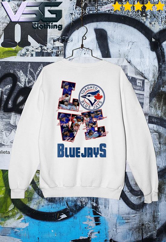 Toronto blue jays love team personalized baseball shirt, hoodie, sweater,  long sleeve and tank top