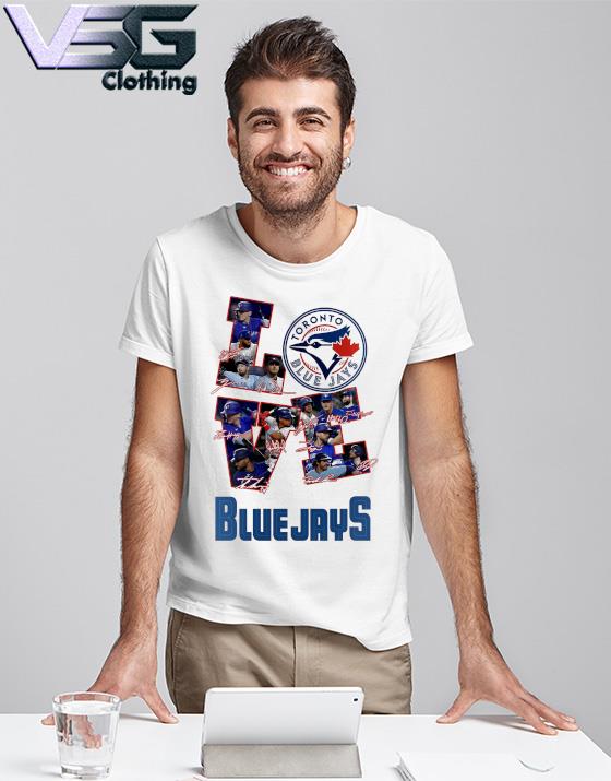 Toronto Blue Jays Love Team Personalized Baseball signatures shirt, hoodie,  sweater, long sleeve and tank top