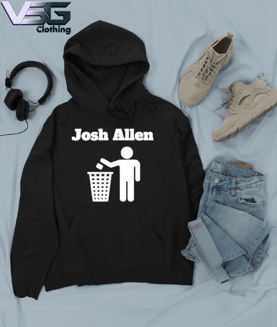 Josh Allen Trash T-Shirt, hoodie, sweater, long sleeve and tank top