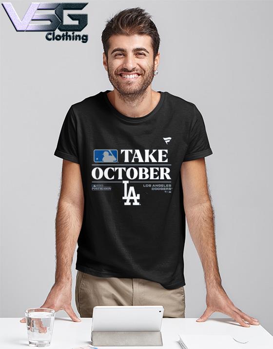 Take October Los Angeles Dodgers 2023 Postseason Locker Room T