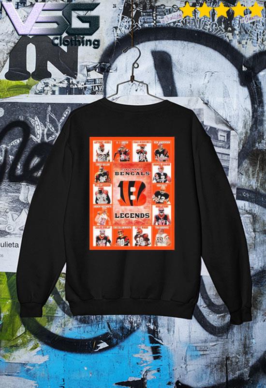 Cincinnati Bengals Legends Shirt, Hoodie, Sweater, Long Sleeve