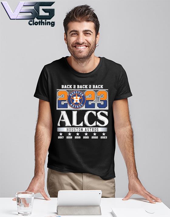 Back 2 Back 2 Back 2023 ALCS Houston Astros Unisex T-Shirt, hoodie,  sweater, long sleeve and tank top