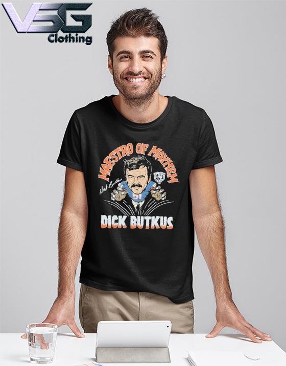 Bears dick butkus maestro of mayhem shirt, hoodie, sweater, long